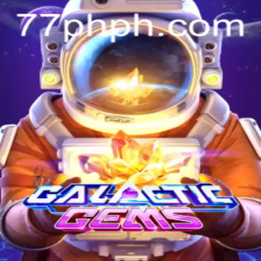 Discover the GalacticGems Universe and Unlock the Secrets of 77PH vip