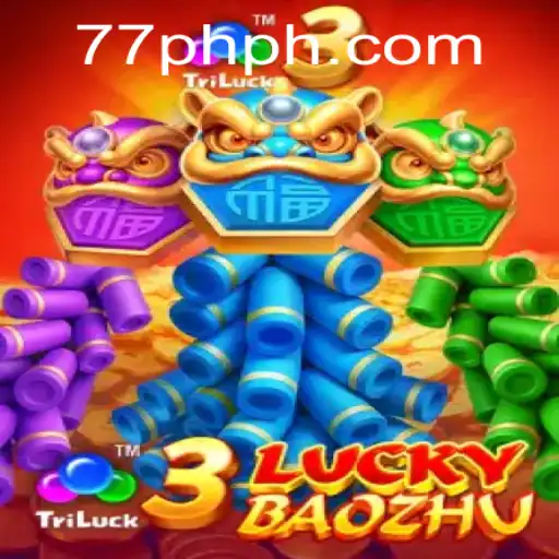 Exploring the Thrills and Strategies of 3LuckyBaozhu with 77PH vip